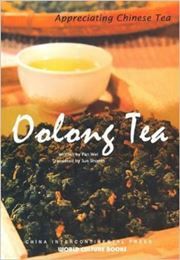 Oolong Tea - Appreciating Chinese Tea series
