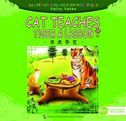 Cat Teaches Tiger a Lesson - Illustrated Classic Chinese Tales: Fairy Tales