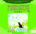 Mr. Mouse Looks For a Son-in-law - Illustrated Classic Chinese Tales: Fairy Tales