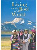 Living on the Roof of the World