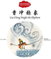 Cao Chong Weighs the Elephant - First Books for Early Learning Series
