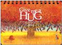 Jimmy 2015 Calendar Notebook - Give Me a Hug