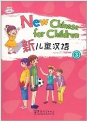 New Chinese for Children 3