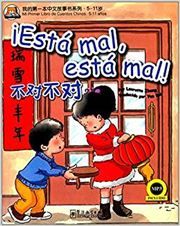 iEsta mal, esta mal! - Mi Primer Libro de Cuentos Chinos (Bilingual Spanish - Chinese)