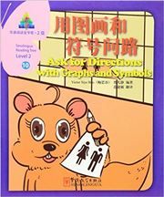 Ask for Directions with Graphs and Symbols -Sinolingua Reading Tree Level 2