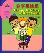 Happy to Share with Friends - Sinolingua Reading Tree Level 3