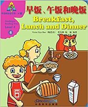 Breakfast, Lunch and Dinner - Sinolingua Reading Tree Level 4