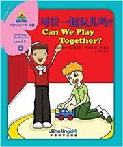 Can We Play Together - Sinolingua Reading Tree Level 5