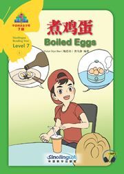 Boiled Eggs - Sinolingua Reading Tree Level 7