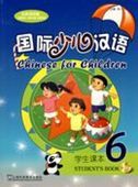 Chinese for Children vol.6 - Student's Book