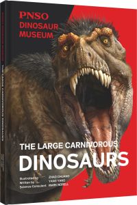 PNSO Dinosaur Museum - The Large Carnivorous Dinosaurs