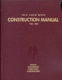 Eric Owen Moss Construction Manual 1988-2008