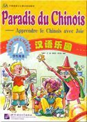 Paradis du chinois vol.1A - Livre de l'eleve