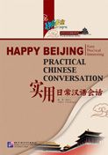 Happy Beijing: Practical Chinese Conversation