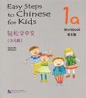 Easy Steps to Chinese for Kids vol.1A - Workbook