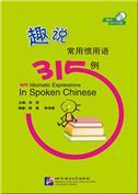 315 Idiomatic Expressions in Spoken Chinese