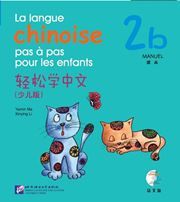 La langue chinoise pas a pas pour les enfants vol.2B - Manuel