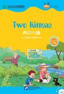 Two Kittens (for Teenagers): Friends Chinese Graded Readers (Level 3)