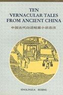 Ten Vernacular Tales from Ancient China