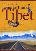 Taking the Train to Tibet