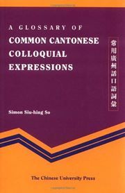 A Glossory of Common Cantonese Colloquial Expressions
