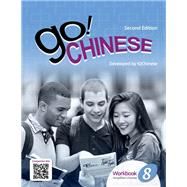 Go! Chinese - Level 8 Workbook